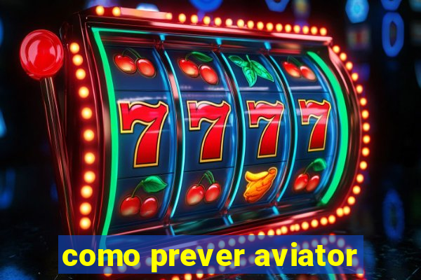 como prever aviator